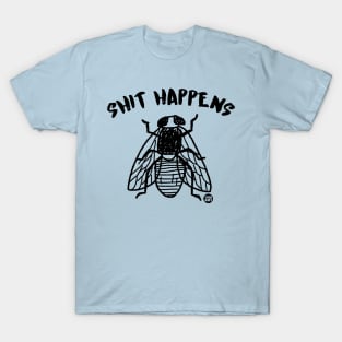 SHIT HAPPENS T-Shirt